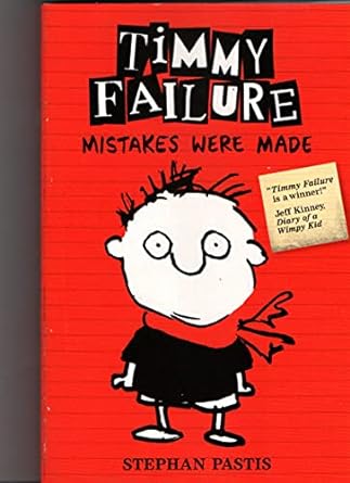 Timmy Failure: Mistakes Were Made