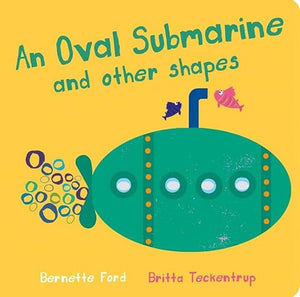 An Oval Submarine and other Shapes