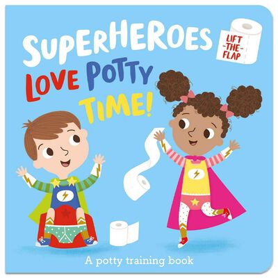 Super Heroes Love Potty Time!