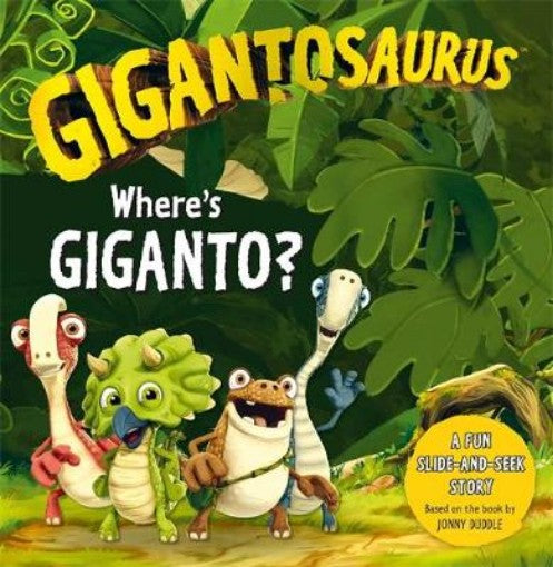 Gigantosaurus: Where's Giganto?