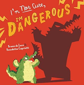 I'm not Cute, I'm Dangerous