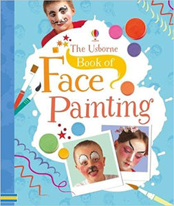 Usborne Book of Face Painting - Cheap Activity Books | Ireland