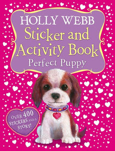 Holly Webb Sticker and activity book: Perfect Puppy