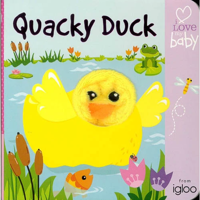 I love my baby: Quacky Duck