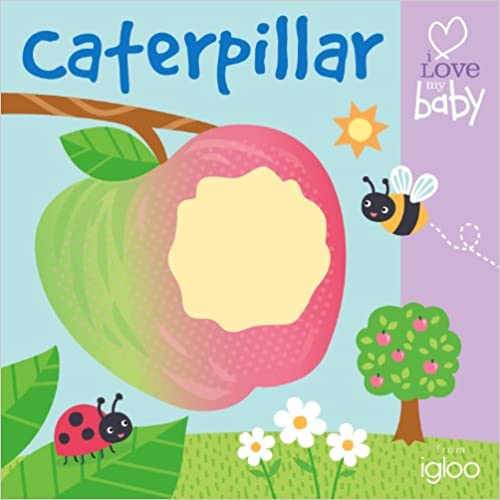 I love my Baby: Caterpillar