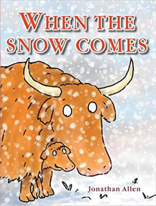 When The Snow Comes