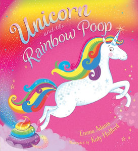 Unicorn and the Rainbow Poop