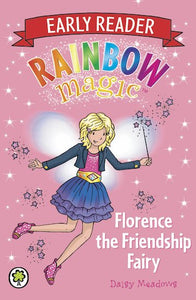 Rainbow Magic: Florence The Freindship Fairy