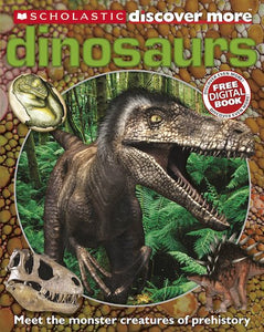 Discover More: Dinosaurs