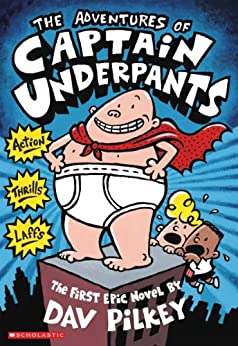 The Adventures of captain Underpants: Book 1
