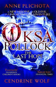 Oksa Pollock: The Last Hope