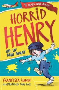 Horrid Henry Up, Up and Away