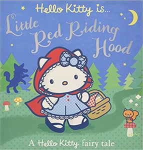 Hello Kitty is... Little Red Riding Hood
