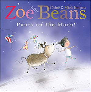 Zoe and Beans : Pants on the Moon | Bags of Books | Ireland