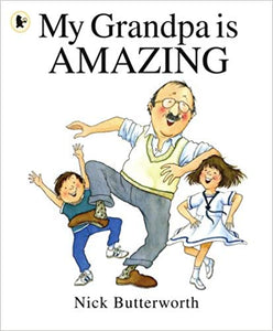My Grandpa is Amazing- Picture Story Books | Bags of Books | Ireland
