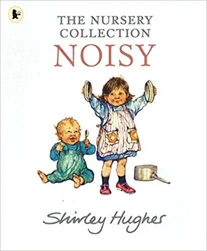 Noisy - The Nursery Collection