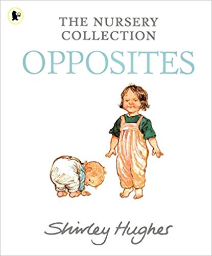 Opposites - The Nursery Collection | Bags of Books | Dublin, Ireland
