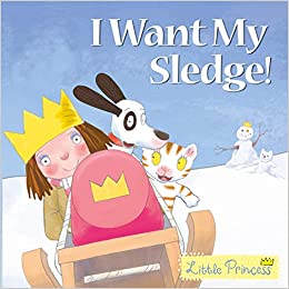 Little Princess: I Want My Sledge!