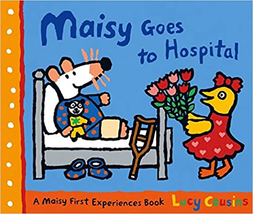 Maisy Goes to Hospital