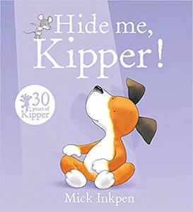 Hide Me Kipper!