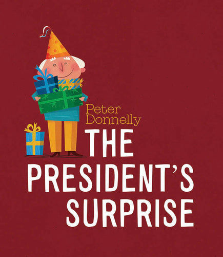 The President's Surprise