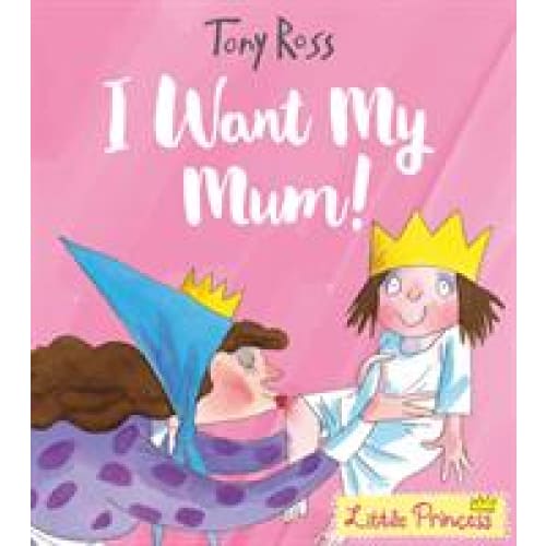 Little Princess: I want my Mum!