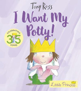 Little Princess: I Want my Potty!
