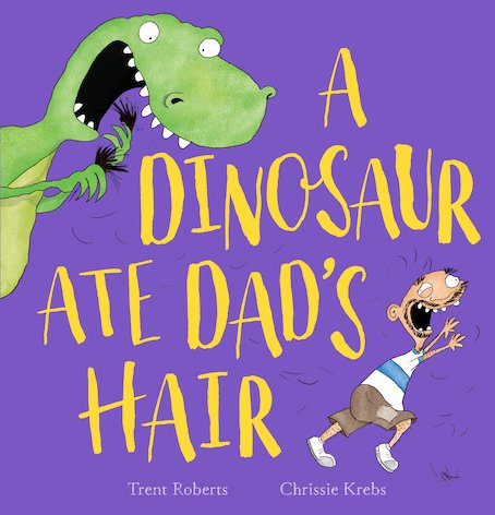 A dinosaur ate Dad's hair Bags of Books Dublin